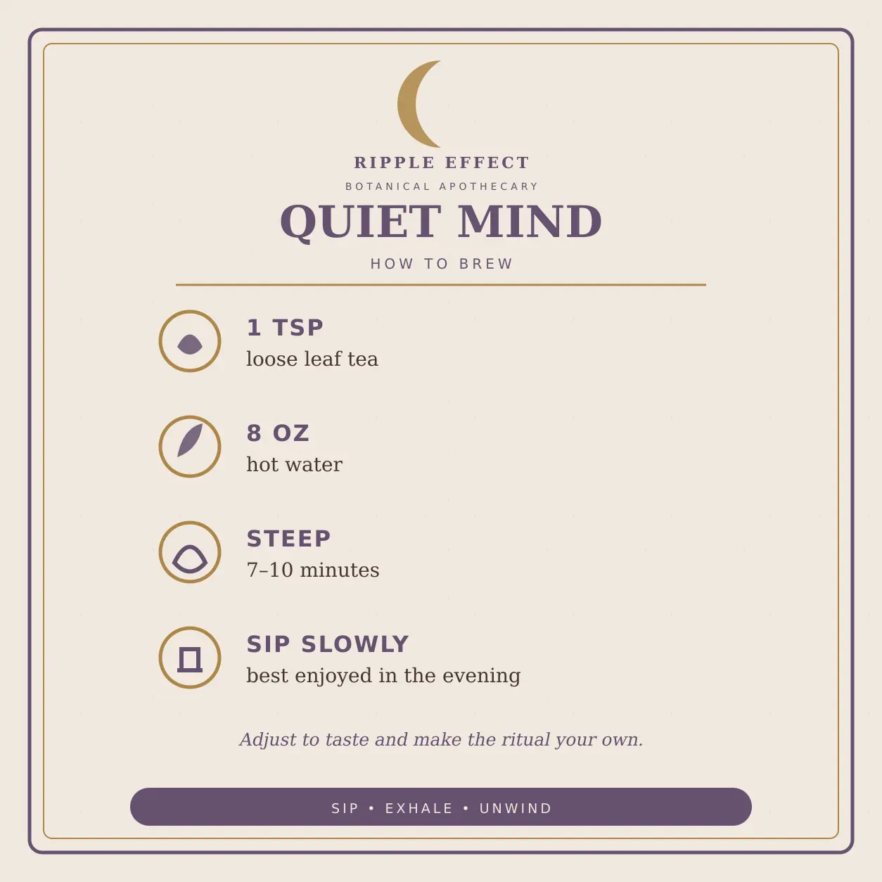 How to brew Quiet Mind tea